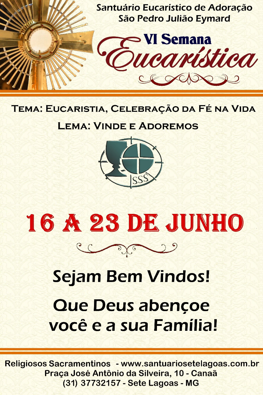 Participe da 6ª Semana Eucarística do Santuário de Sete Lagoas de 16 a 23 de junho