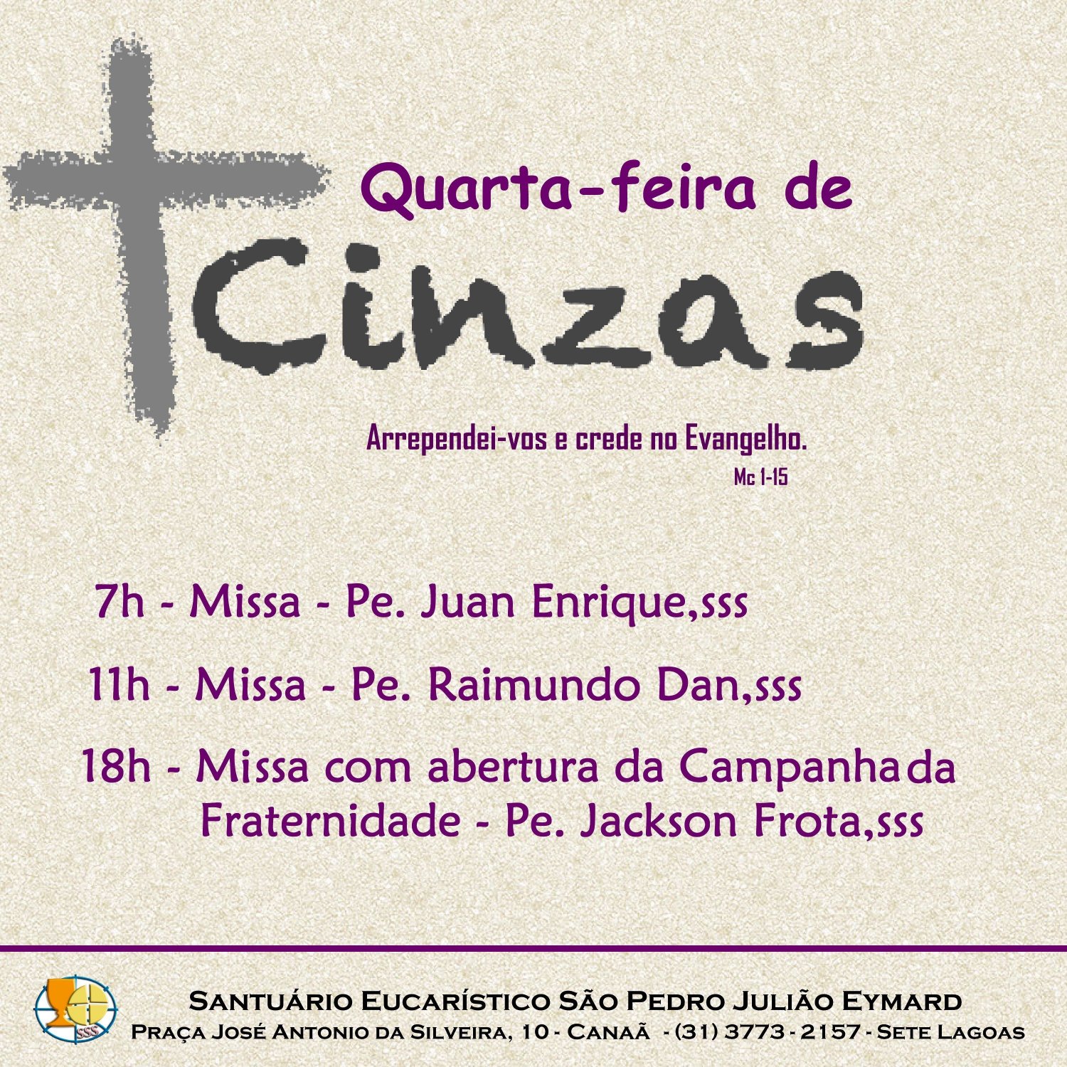Quarta-feira de Cinzas no Santuário Eucarístico São Pedro Julião Eymard. Participe!
