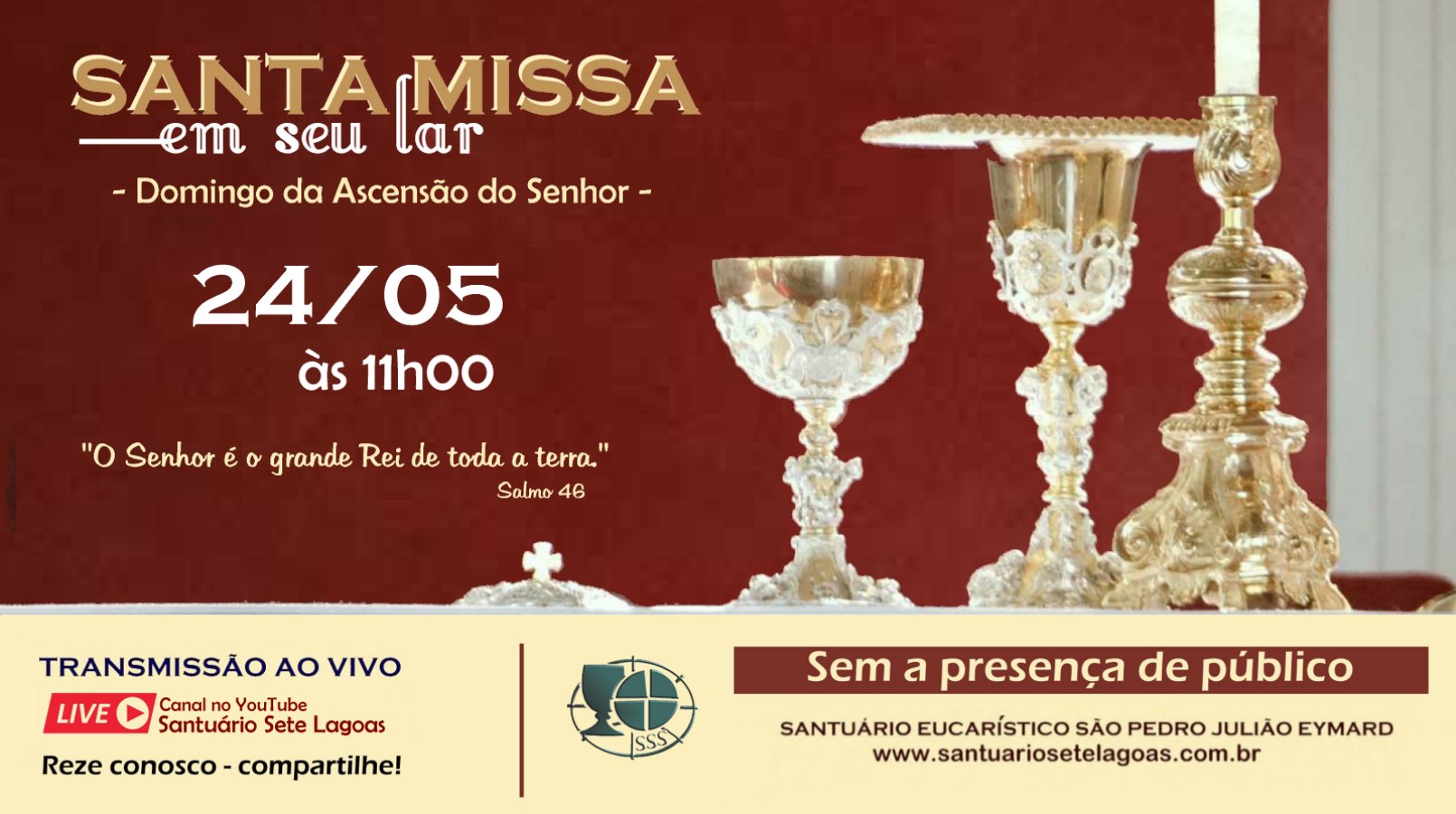 Santa Missa com transmissão ao vivo, domingo dia 24/05. Participe!