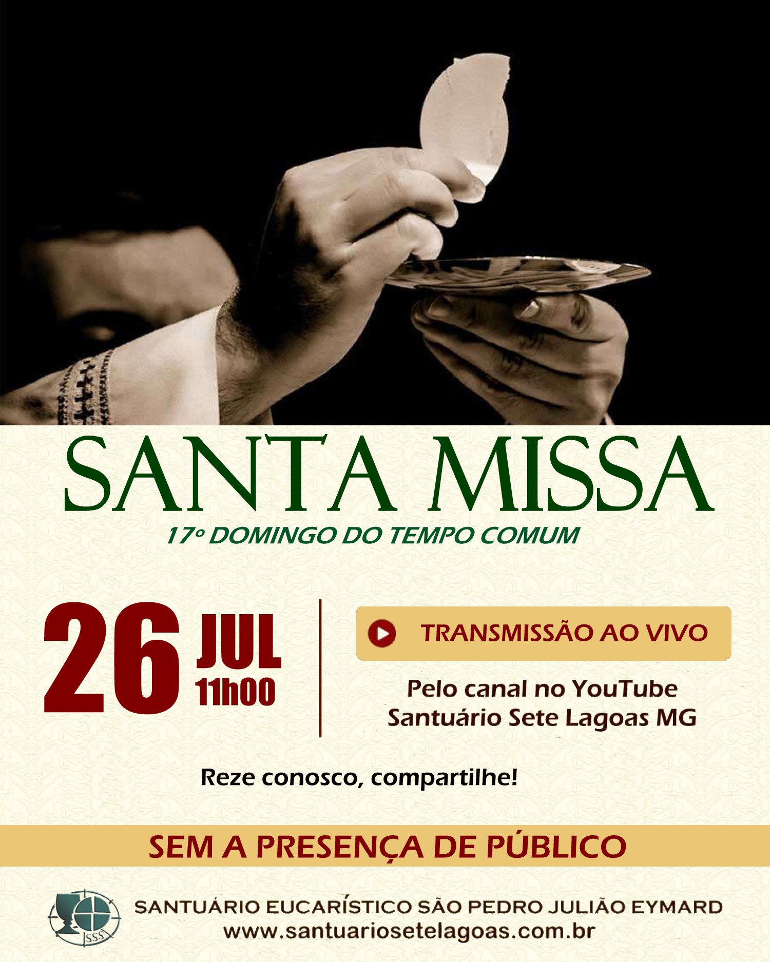 Santa Missa com transmissão ao vivo, 26/07. Participe!