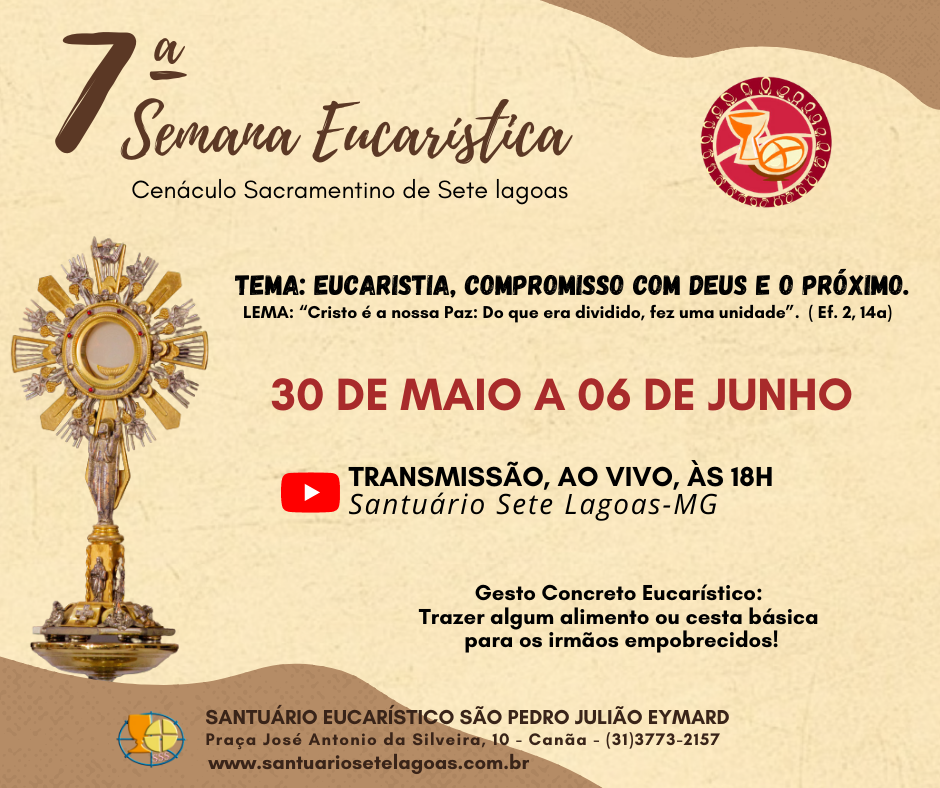 Participe da 7ª Semana Eucarística do Santuário de Sete Lagoas de 31 de maio a 06 de junho